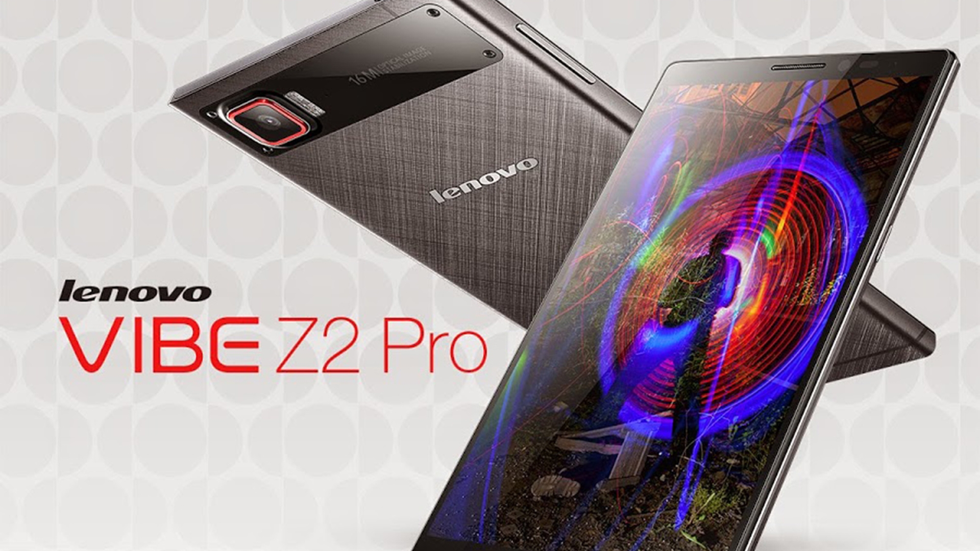 Lenovo Vibe Z2 Pro Lenovo Vibe Z2 Pro