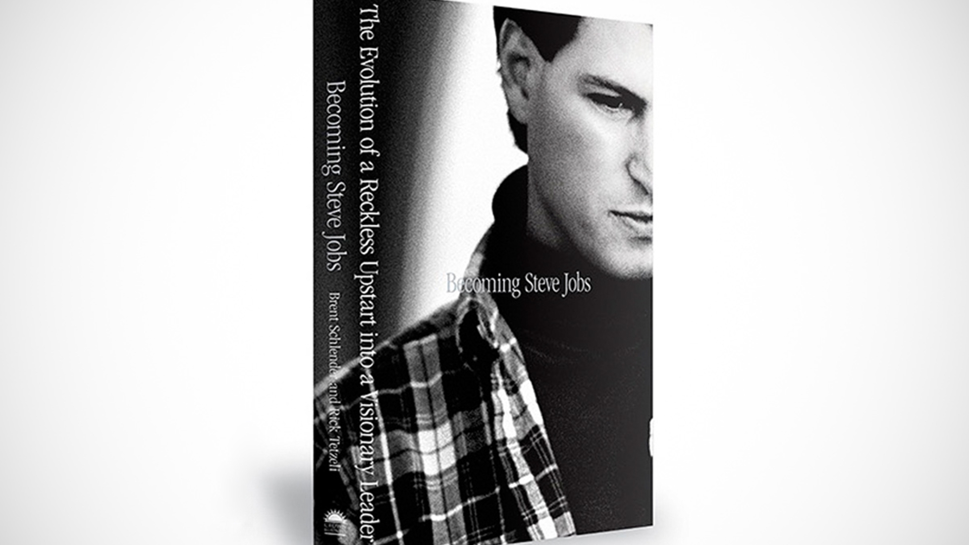 Becoming Steve Jobs Becoming Steve Jobs