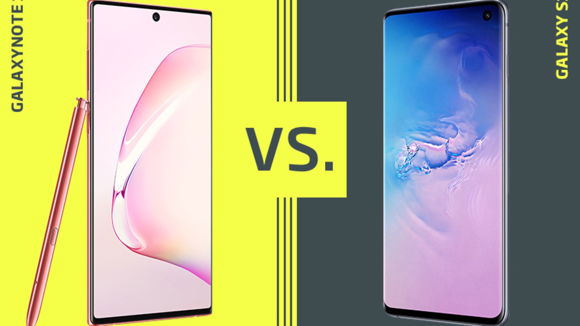 Samsung Battle Galaxy Note 10 Vs. Galaxy S10 Samsung Battle Galaxy Note 10 Vs. Galaxy S10
