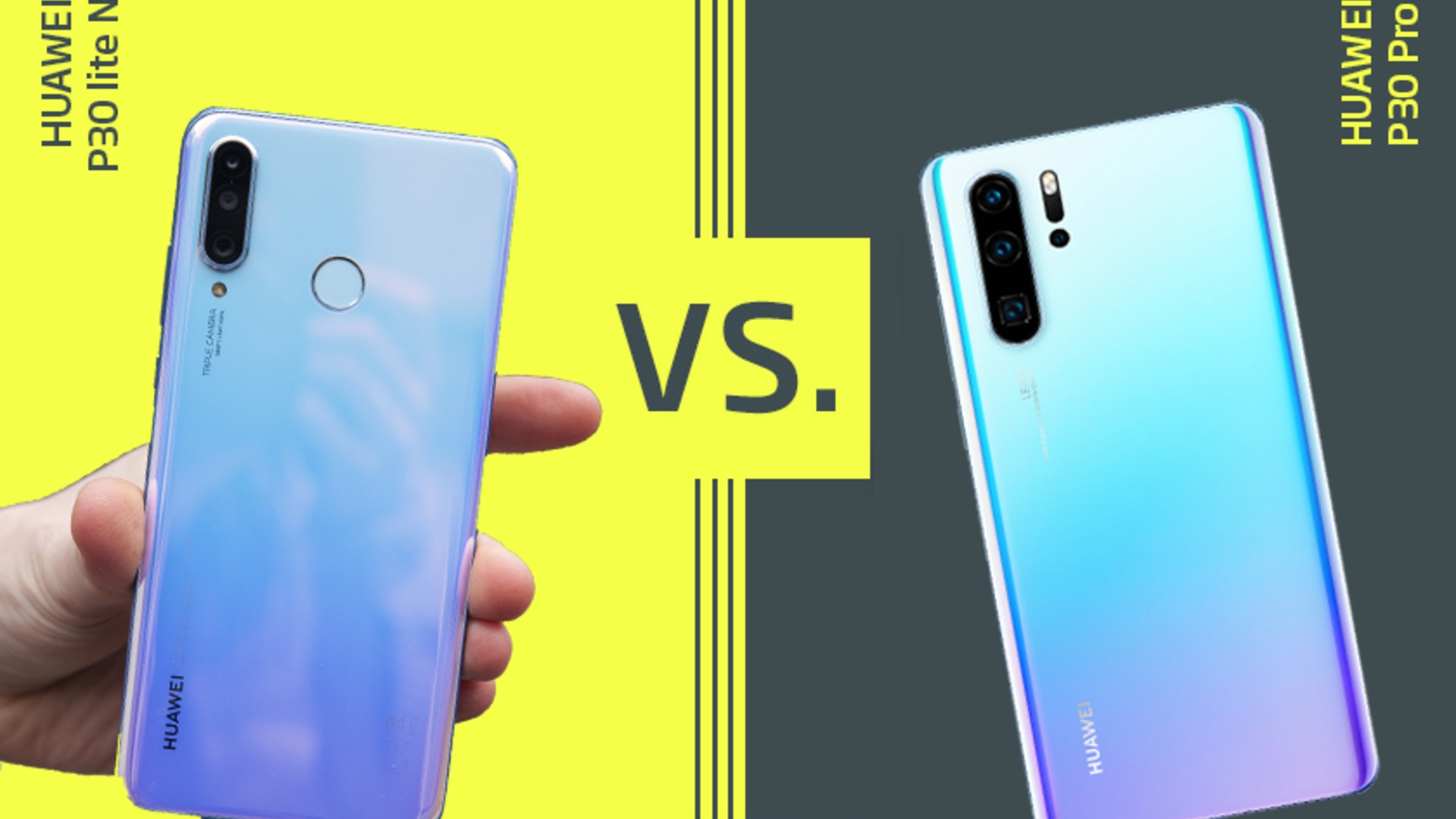 P30 lite NE vs P30 Pro P30 lite NE vs P30 Pro