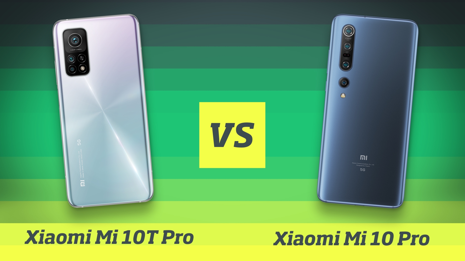 Xiaomi Mi 10T Pro vs. Xiaomi Mi10 Pro Xiaomi Mi 10T Pro vs. Xiaomi Mi10 Pro