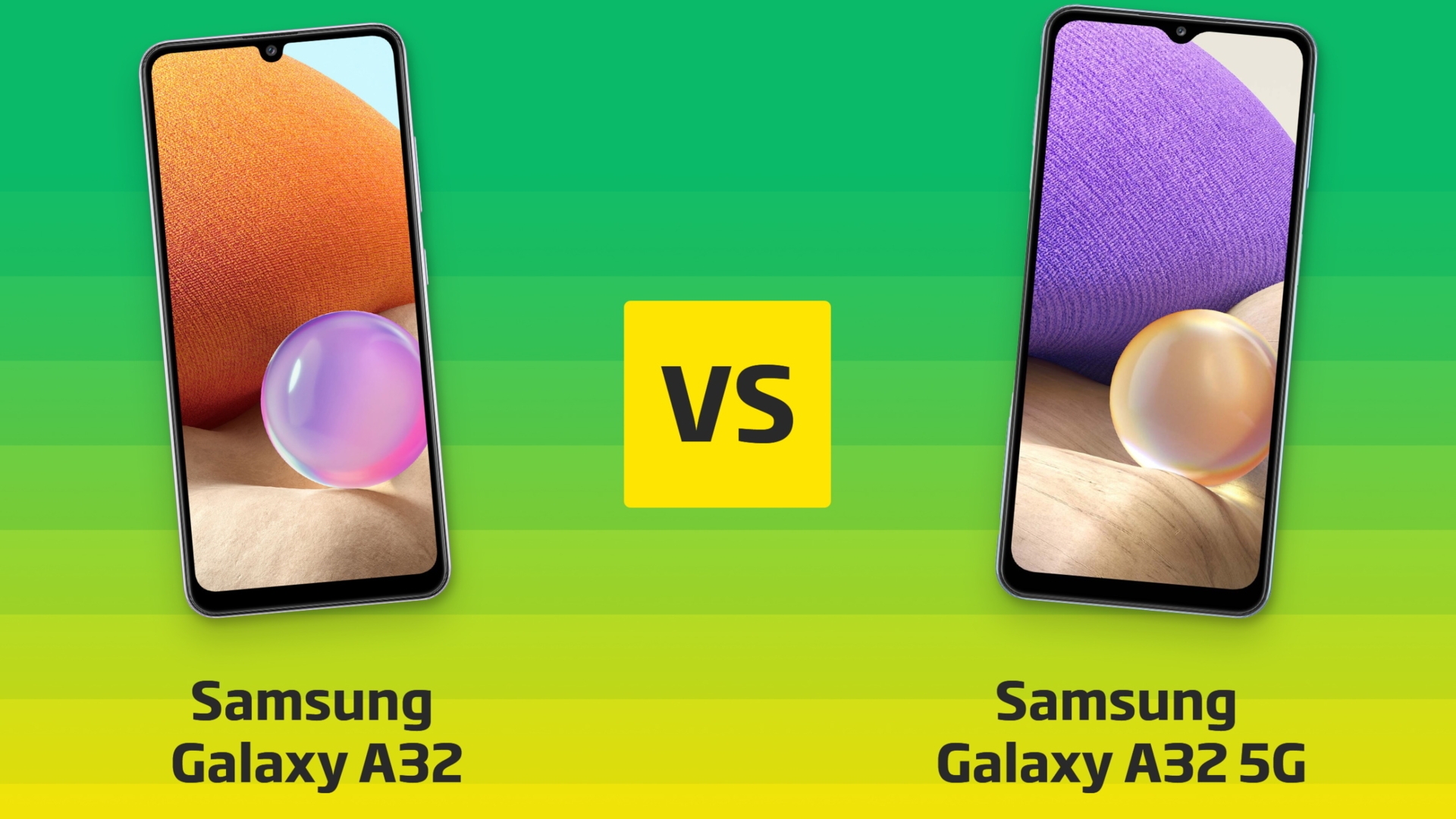 Samsung Galaxy A32 vs. A32 5G Samsung Galaxy A32 vs. A32 5G