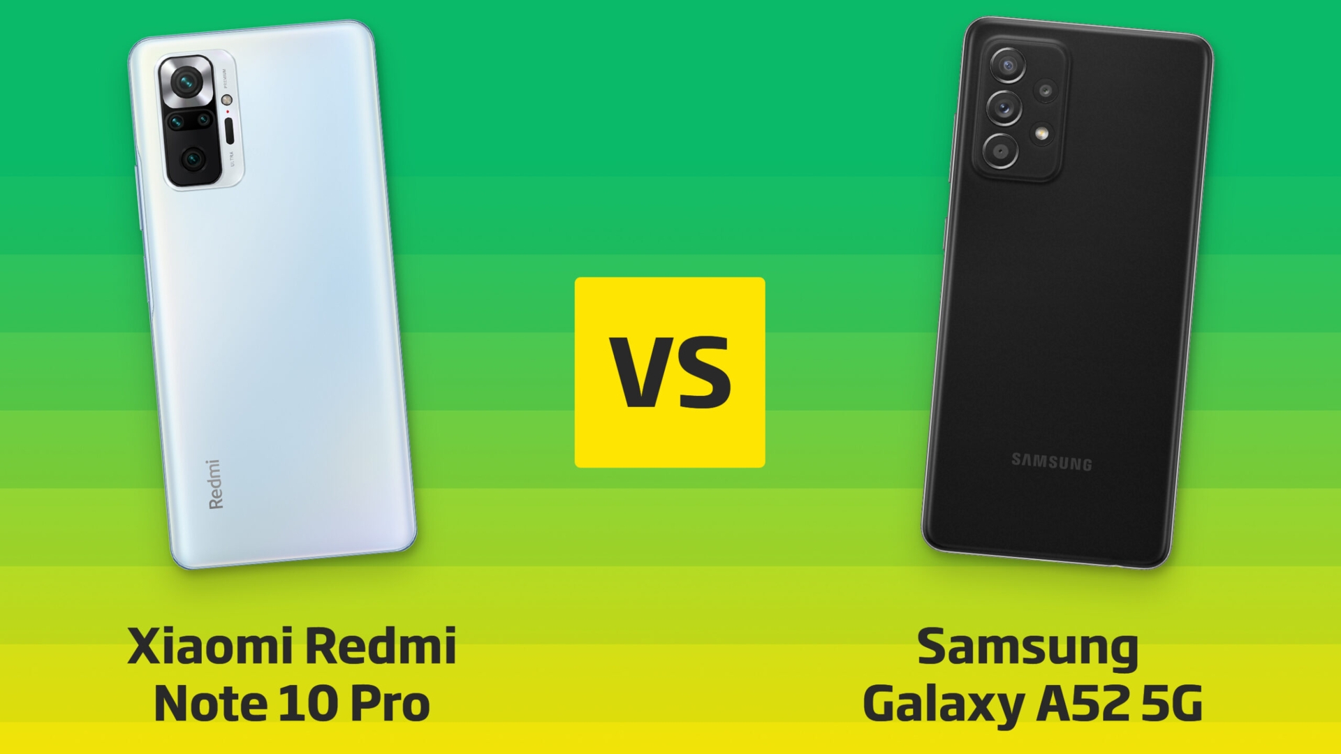 Xiaomi Redmi Note 10 Pro vs Galaxy A52 5G Vergleich