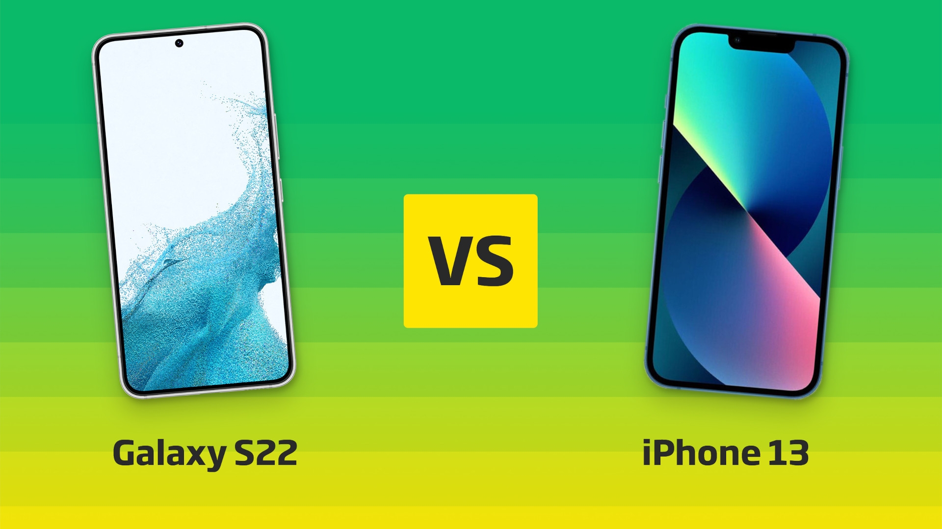 Galaxy S22 vs. iPhone 13 Galaxy S22 vs iPhone 13
