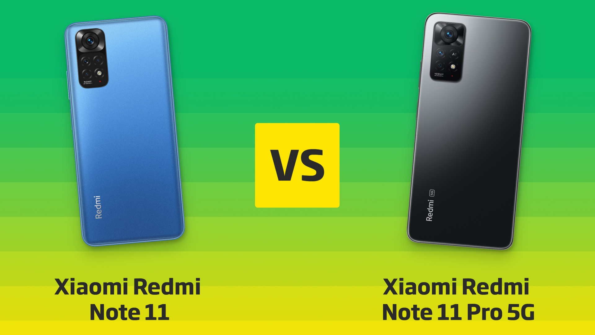 Xiaomi Redmi Note 11 vs. Redmi Note 11 Pro 5G