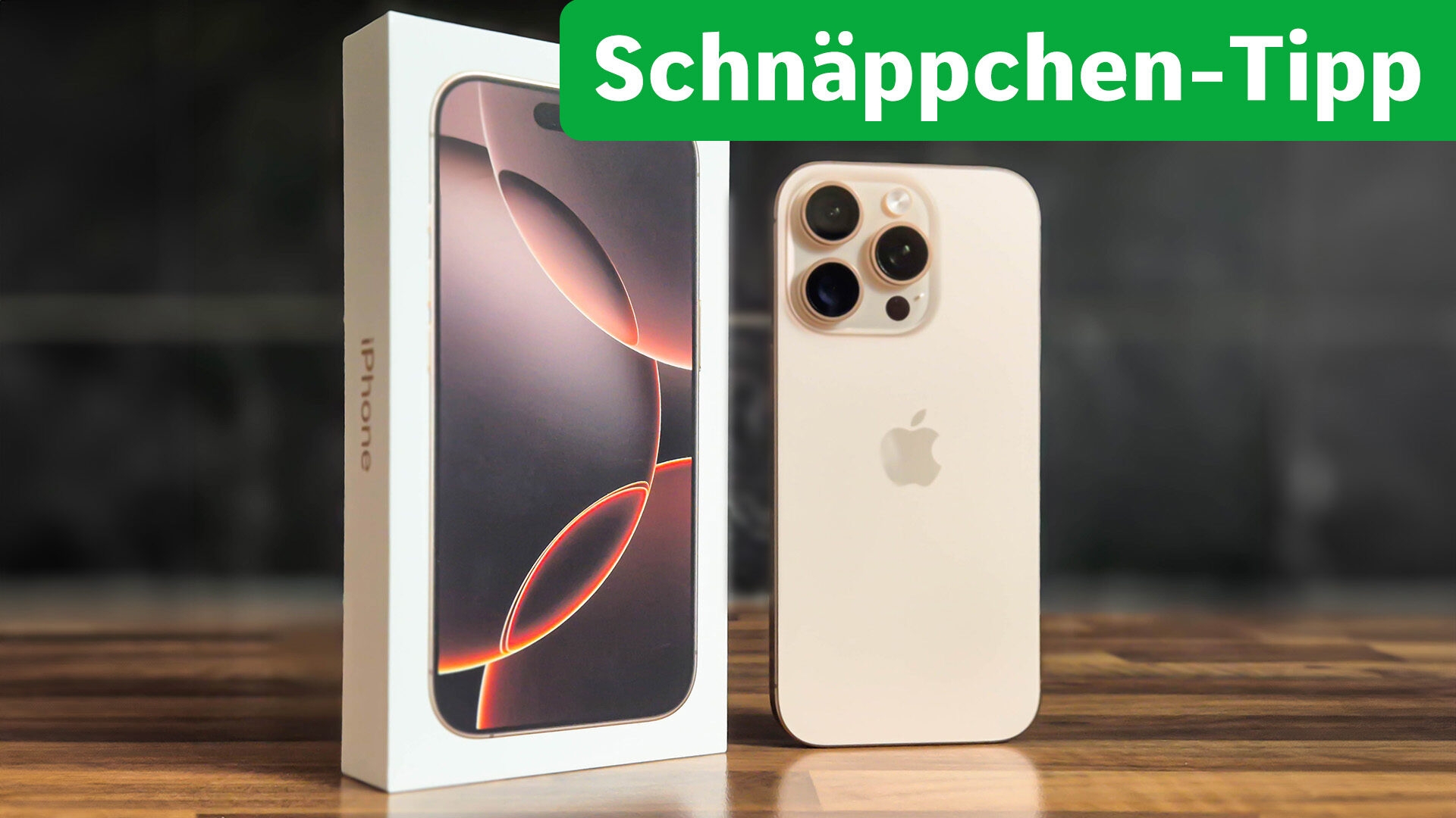 iPhone 16 Pro Schnäppchen Tipp