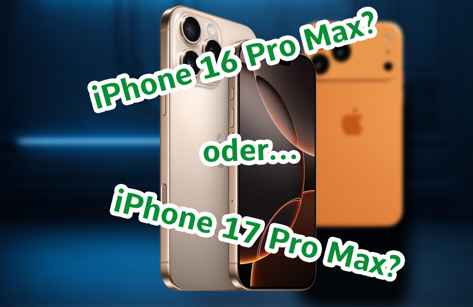 Das iPhone 16 Pro Max, im Schatten steht das iPhone 17 Pro Max