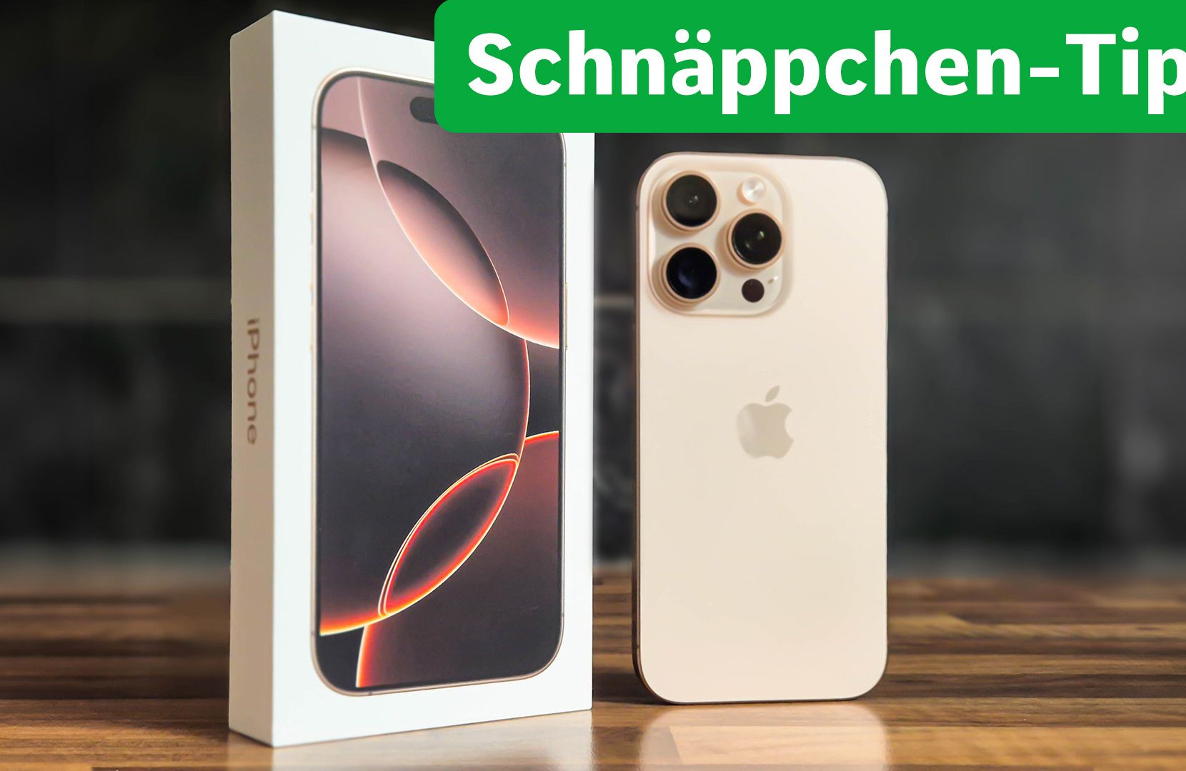 iPhone 16 Pro Schnäppchen Tipp