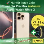 Das iPhone 16 Pro Max im Angebot: Jetzt mit der Watch Ultra 2