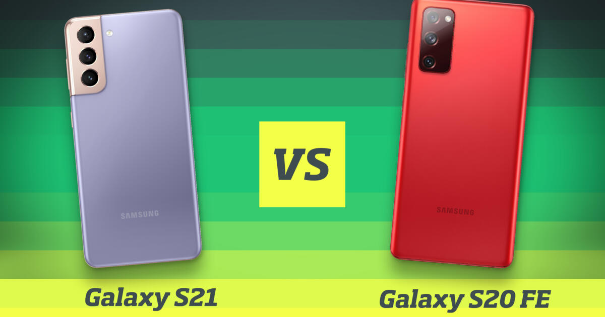 Galaxy S21 vs Galaxy S20 FE